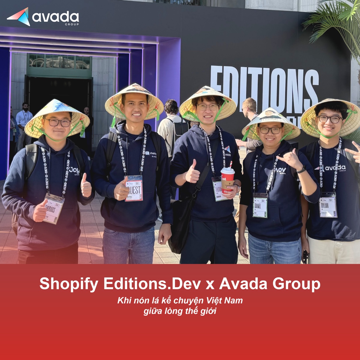 Khi Nón Lá Kể Chuyện Việt Nam Giữa Lòng Thế Giới | Shopify Editions.Dev 2025